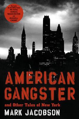 American Gangster And Other Tales Of New York Mark Jacobson