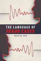 The Language Of Fraud Cases Shuy Roger W