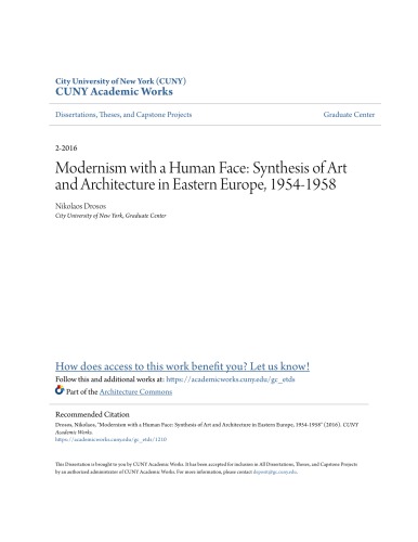 Modernism With A Human Face Synthesis Of Art And Architecture In Eastern Europe 19541958 Nikolaos Drosos