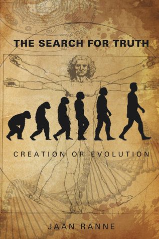 The Search For Truth Creation Or Evolution Paperback Jaan Ranne