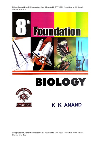Biology Booklet 2 For 8 Th Foundation Class 8 Standard 8 Kvpy Nsejs Foundation K K Anand Chennai
