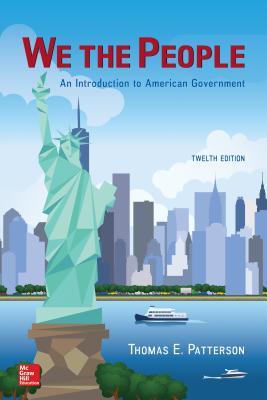 We The People An Introduction To American Government 12th Edition Thomas E Patterson