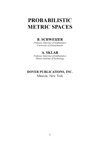 Probabilistic Metric Spaces Berthold Schweizer Abe Sklar