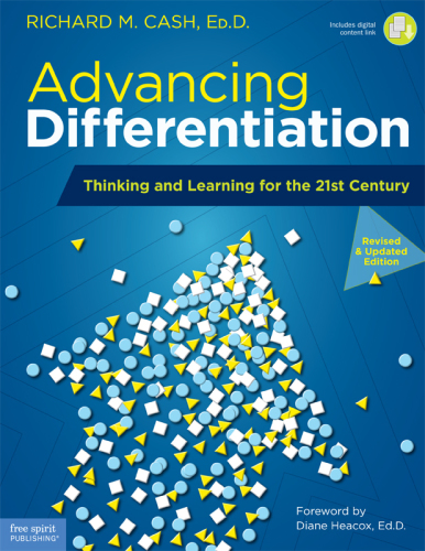 Advancing Differentiation Thinking And Learning For The 21st Century 2nd Edition Richard M Cash