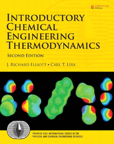Introductory Chemical Engineering Thermodynamics 2nd J Richard Elliott