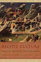 Ascetic Culture Essays In Honor Of Philip Rousseau Leyerle