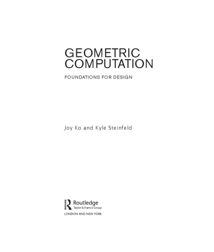 Geometric Computation Foundations For Design Joy Ko Kyle Steinfeld