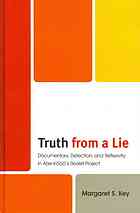 Truth From A Lie Documentary Detection And Reflexivity In Abe Kobos Realist Project Abe