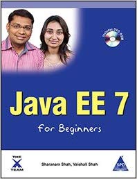 Java Ee 7 For Beginners 1st Sharanam Shah Vaishali Shah