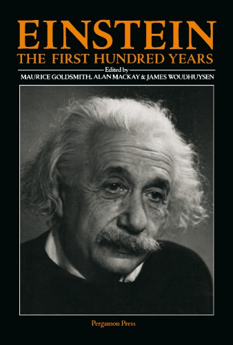 Einstein The First Hundred Years Goldsmith Maurice Mackay