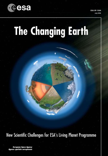 The Changing Earth New Scientific Challenges For Esas Living Planet Programme Ea Herland