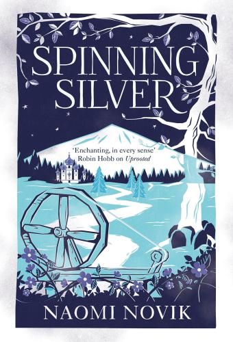 Spinning Silver Naomi Novik