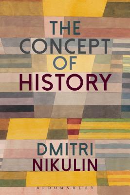 The Concept Of History Paperback Dmitri Nikulin
