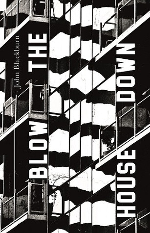 Blow The House Down Paperback John Blackburn