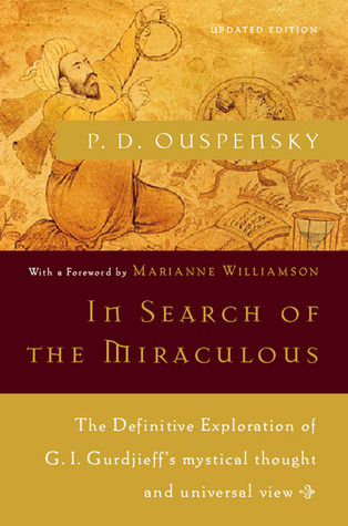 In Search Of The Miraculous Fragments Of An Unknown Teaching Paperback Pd Ouspensky Marianne Williamson