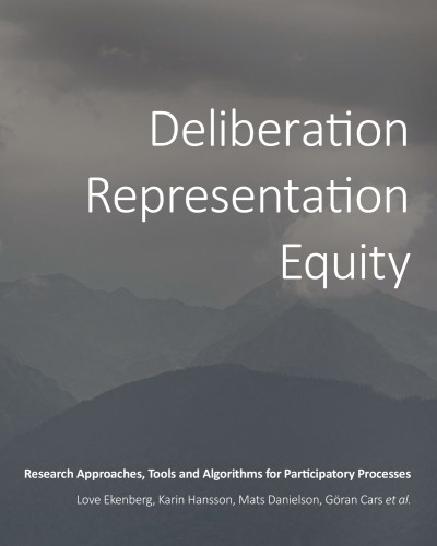 Deliberation Representation Equity Research Approaches Tools And Algorithms For Participatory Processes Love Ekenberg Et Al