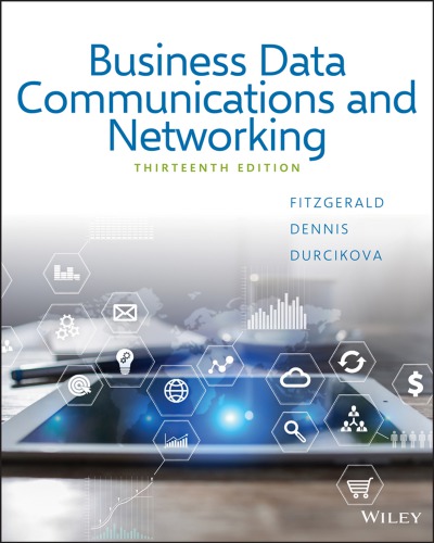 Business Data Communications And Networking 13th Edition Jerry Fitzgerald