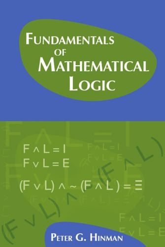 Fundamentals Of Mathematical Logic Hinman Peter G