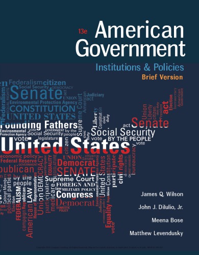 American Government Institutions And Policies 13th Brief James Q Wilson Et Al