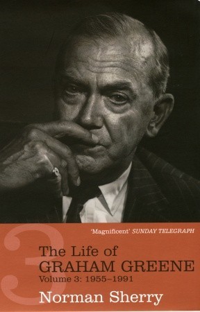The Life Of Graham Greene Volume Three 1955 1991 Paperback Norman Sherry