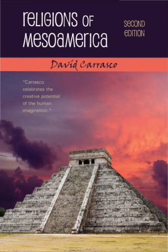 Religions Of Mesoamerica 2nd David Carrasco
