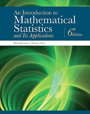 An Introduction To Mathematical Statistics And Its Applications 6th Richard J Larsen