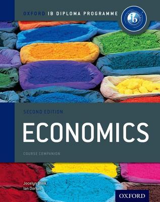 Ib Economics Course Book Oxford Ib Diploma Program 2nd Jocelyn Blink