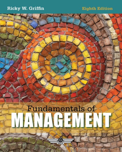 Fundamentals Of Management 8th Edition Ricky W Griffin