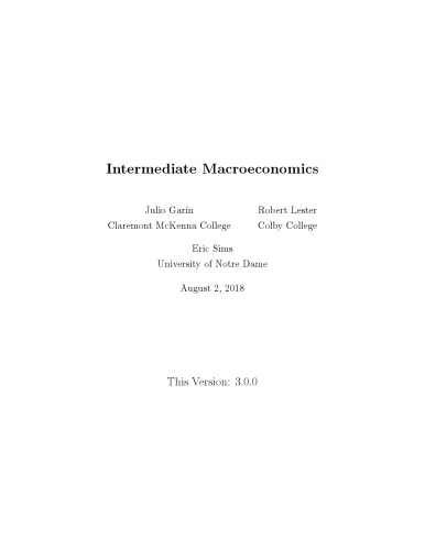 Intermediate Macroeconomics 300 Eric Sims Julio Garin Robert Lester