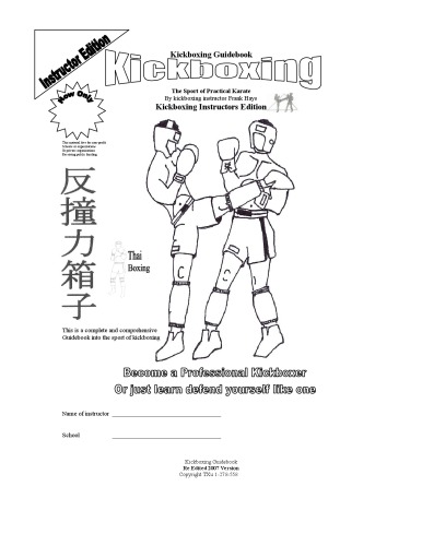Kickboxing Guidebook Kickboxing The Sport Of Practical Karate Kickboxing Instructors Edition Frank Hays