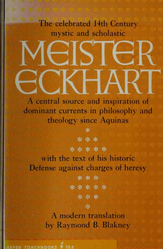 Meister Eckhart A Modern Translation 1941 Reprint Blakney