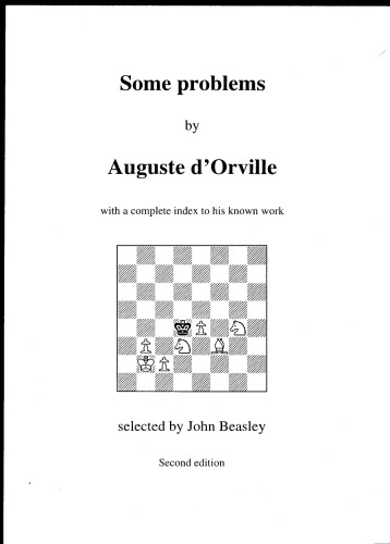 Some Problems By Auguste Dorville White To Play And Mate In Five 2 Ed Beasley
