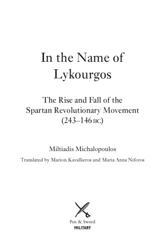 In The Name Of Lykourgos The Rise And Fall Of The Spartan Revolutionary Movement 243146bc Michalopoulos