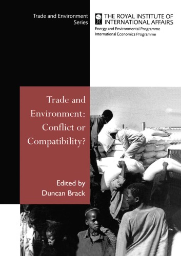 Trade And Environment Conflict Or Compatibility Duncan Brack