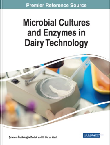Microbial Cultures And Enzymes In Dairy Technology Hardcover Sebnem Ozturkoglu Budak