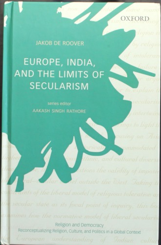 Europe India And The Limits Of Secularism Jakob De Roover