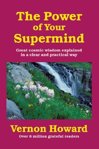 The Power Of Your Supermind Paperback Vernon Howard