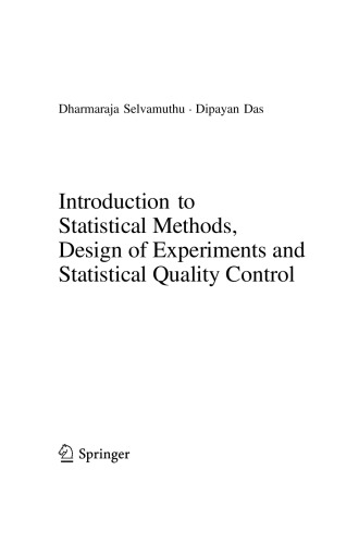 Introduction To Statistical Methods Design Of Experiments And Statistical Quality Control Dharmaraja Selvamuthu