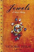 Jewels A Secret History Victoria Finlay