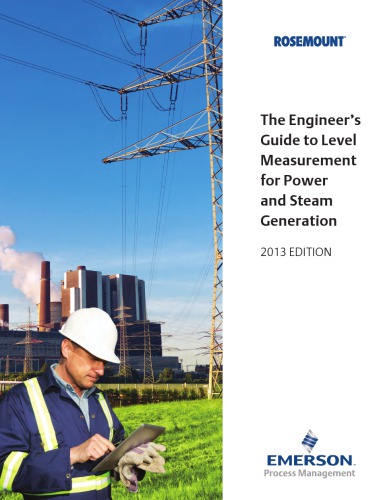 The Engineers Guide To Level Measurement For Power And Steam Generation Rosemount