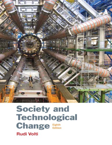 Society And Technological Change 8th Rudi Volti