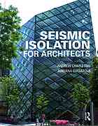 Seismic Isolation For Architects Charleson Andrew Guisasola