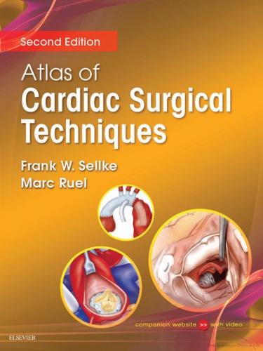 Atlas Of Cardiac Surgical Techniques 2nd Edition Ruel Marc Sellke