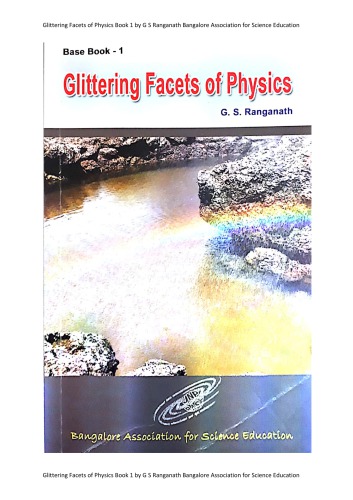 Glittering Facets Of Physics Book 1 By G S Ranganath Bangalore Association For Science Education G S Ranganath