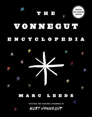 The Vonnegut Encyclopedia Revised Updated Marc Leeds