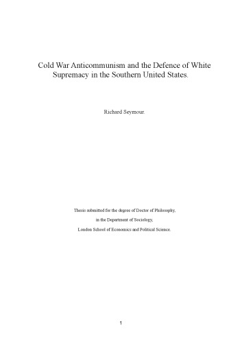 Cold War Anticommunism And The Defence Of White Supremacy In The Southern United States Richard Seymour