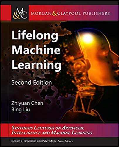 Lifelong Machine Learning 2nd Edition Zhiyuan Chen Bing Liu