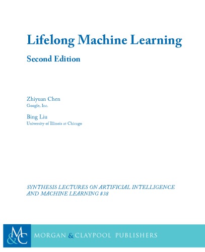Lifelong Machine Learning 2nd Ed Zhiyuan Chen Bing Liu