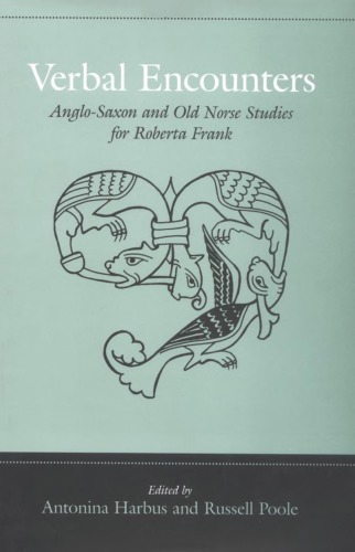 Verbal Encounters Anglosaxon And Old Norse Studies For Roberta Frank Antonina Harbus