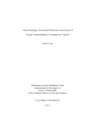 Critical Readings Devotional Reflections In The Pursuit Of Quranic Understanding In Contemporary Pakistan Nadia Loan